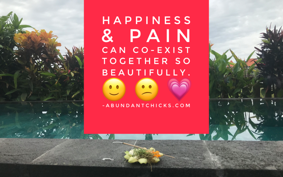 Happiness & Pain can co-exist together so beautifully