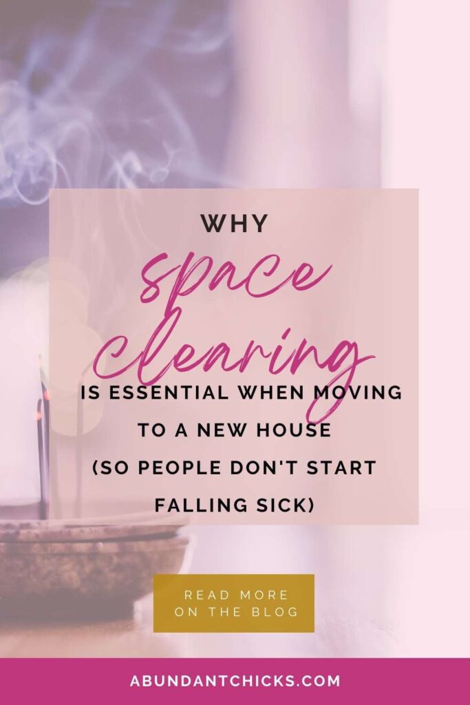 why space clearing is essential when moving to a new house