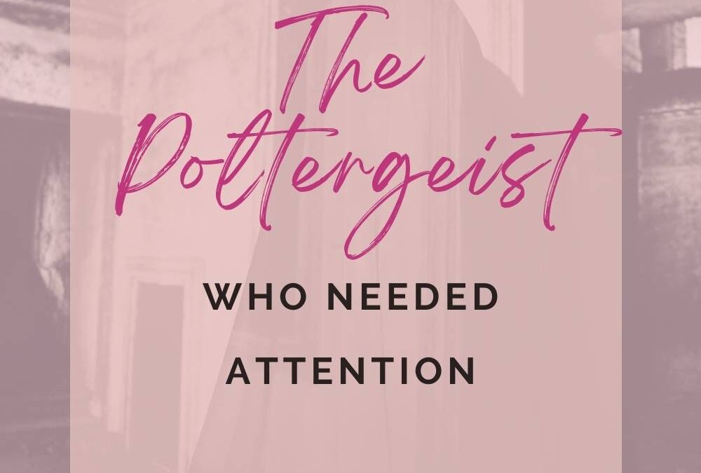 Remote space clearing: The poltergeist who needed attention