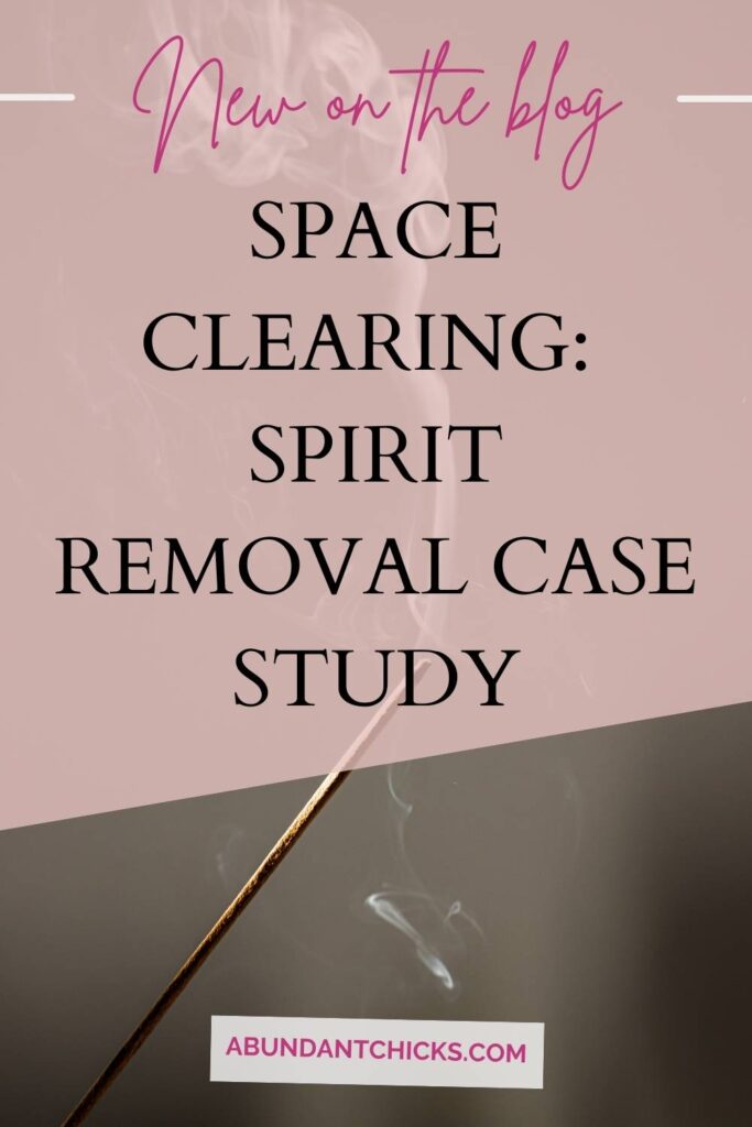 Space Clearing: spirit removal case study