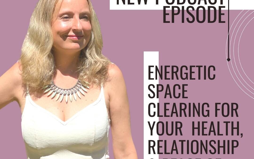 What is energetic Space Clearing & When do you need one?