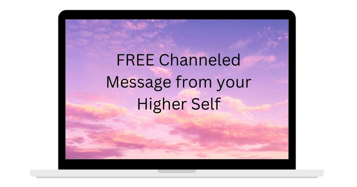free channeled message from higher self