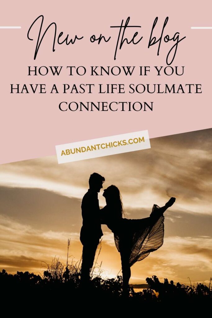 how to know if you have a past life soulmate connection