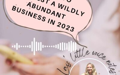3 steps to manifest a wildly abundant business in 2023