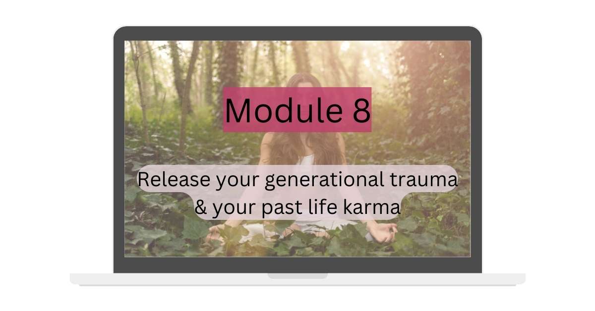 Release your generational trauma & your past life karma